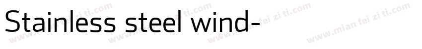 Stainless steel wind字体转换